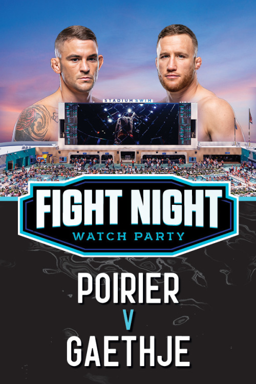 Flyer: UFC 291: Poirier vs Gaethje Watch Party