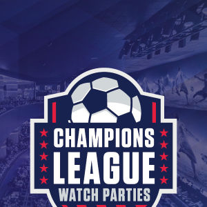 Champions League Watch Parties, Saturday, June 1st, 2024