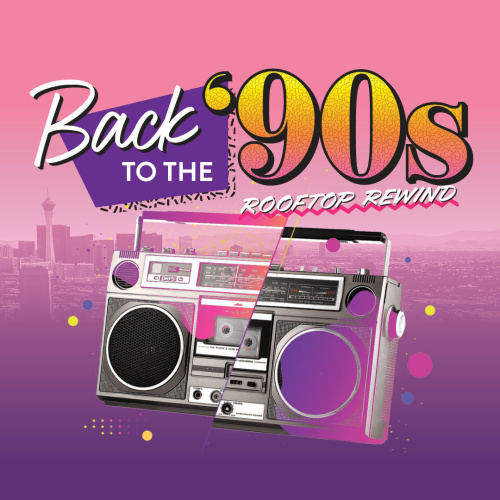 Back to the '90s: Rooftop Rewind - Flyer