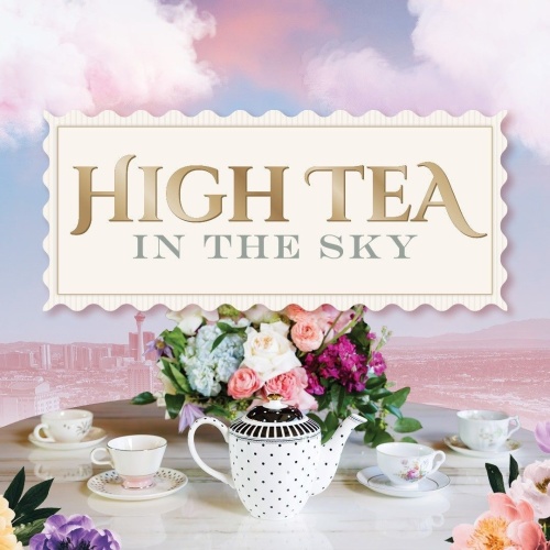 Flyer: High Tea in the Sky