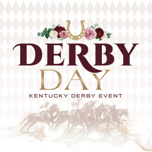 Derby Day: Kentucky Derby Event