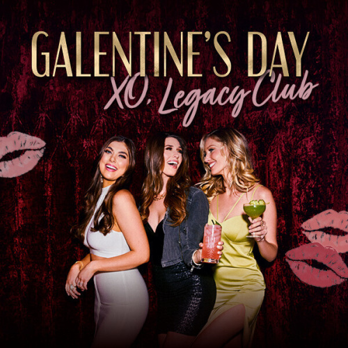 Galentine's Day XOXO, Legacy Club - Flyer