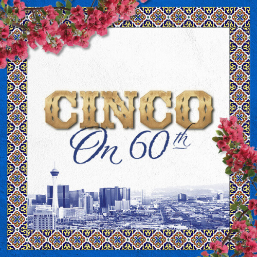 Cinco on 60th - Flyer