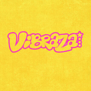Flyer: VIBRAZA FEAT .  BOLO & FRIENDS