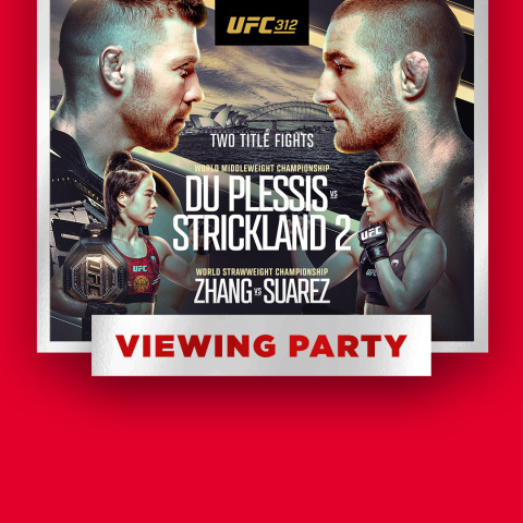 UFC 312 event at RedTail on SAT FEB 8