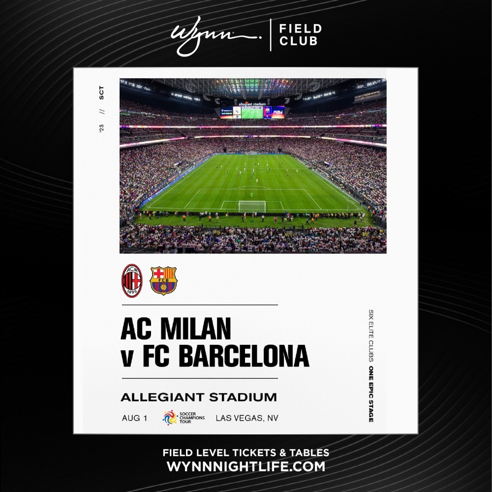 AC Milan vs FC Barcelona at Wynn Field Club Las Vegas thumbnail