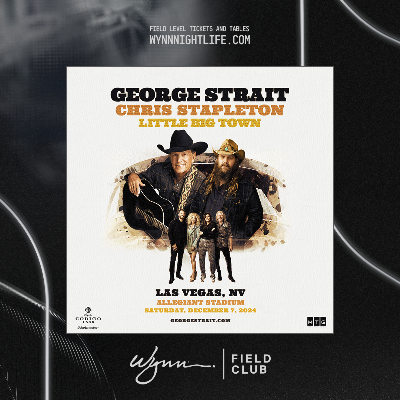 George Strait/Chris Stapleton/Little Big Town, Saturday, December 7th, 2024