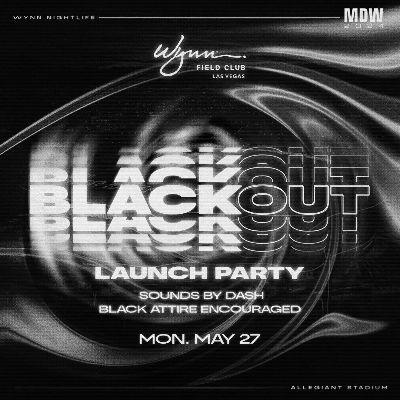 Black Out Party, Monday, May 27th, 2024