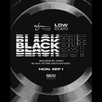 Blackout Party, Monday, September 1st, 2025