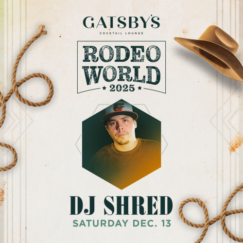 RODEO WORLD 2025 - DJ SHRED - Flyer