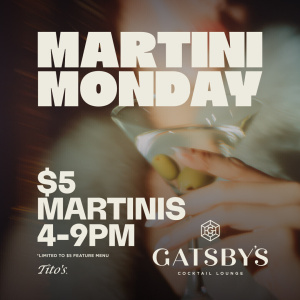 Flyer: $5 Martini Mondays