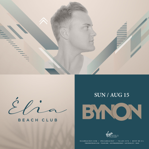 Bynon at Elia Beach Club - Elia Beach Club
