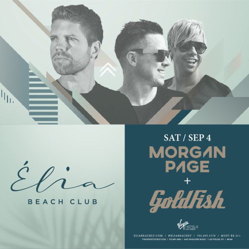 Morgan Page & Goldfish at Elia Beach Club - Elia Beach Club