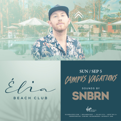 SNBRN at Elia Beach Club - Elia Beach Club
