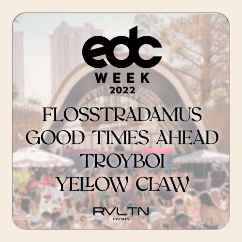 EDC TROYBOI |  Flosstradamus | GTA | Yellow Claw - Elia Beach Club