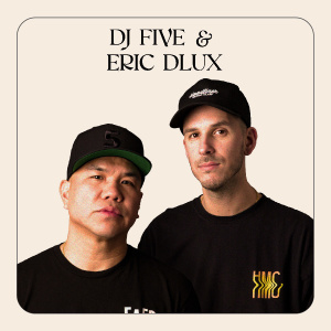 Eric D-Lux & DJ Five