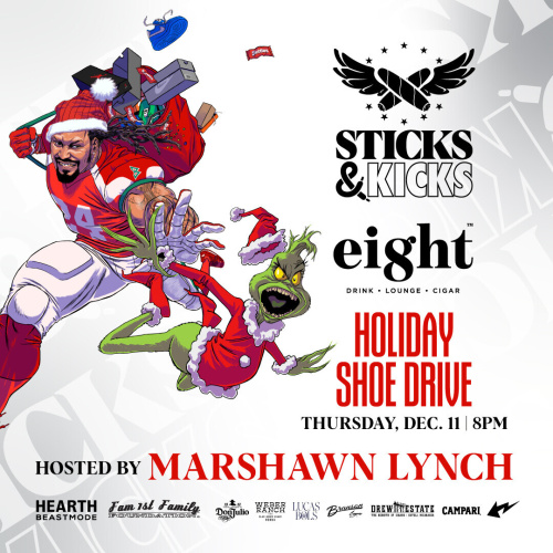 STICKS & KICKS: HOSTED BY MARSHAWN LYNCH - Flyer