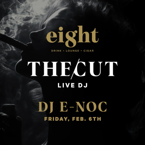 THE CUT - DJ E NOC - Flyer