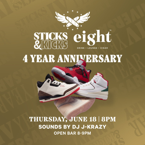 Sticks & Kicks: 4 Year Anniversary - Flyer