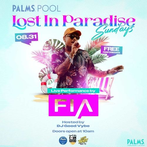 LOST IN PARADISE FEATURING FIA PERFORMING LIVE | Sunday
 - Aug 31