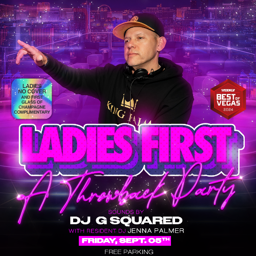 LADIES FIRST | Friday
 - Sep 5