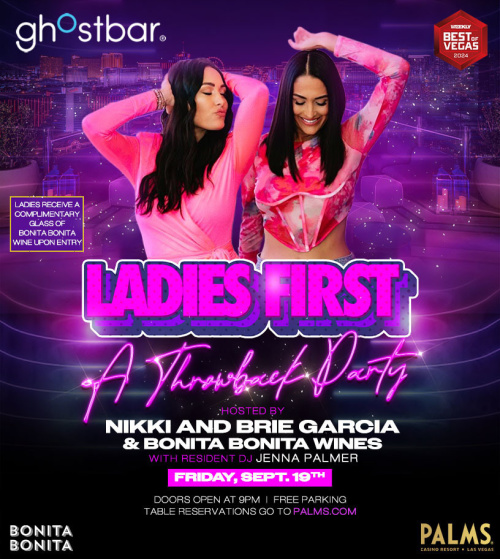 LADIES FIRST HOSTED BY NIKKI AND BRIE GARCIA - Flyer