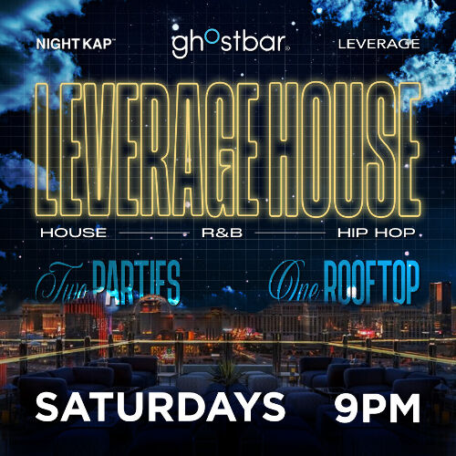 LEVERAGE HOUSE | Saturday
 - Jan 3