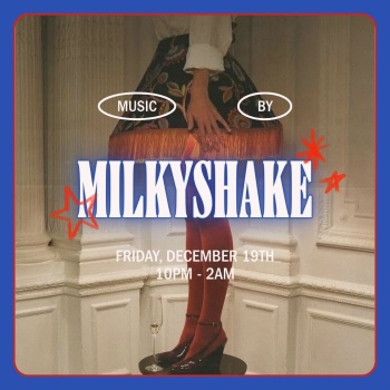 MILKYSHAKE Flyer Image