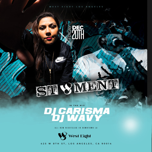 ST8MENT w/ DJ Carisma - Flyer
