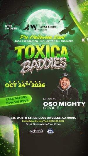 Flyer: Toxica Baddies | Secreto Saturdays | WEST EIGHT
