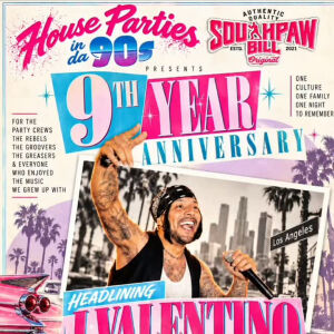 Flyer: House Parties in da 90s | 9th Year Anniversary