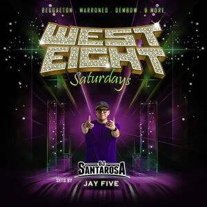 Flyer: WEST EIGHT Saturdays