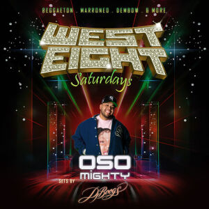 Flyer: WEST EIGHT Saturdays