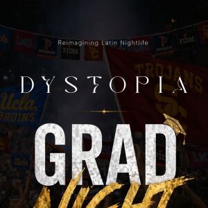 Flyer: DYSTOPIA Grad Night