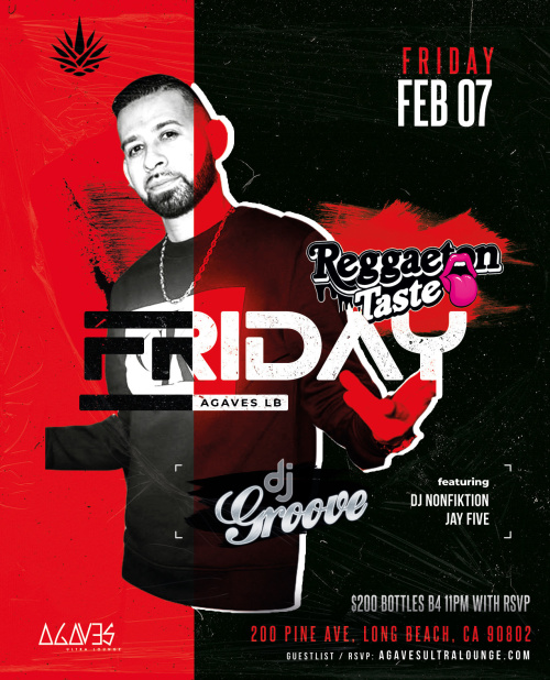 Agaves Friday - Agaves Ultra Lounge