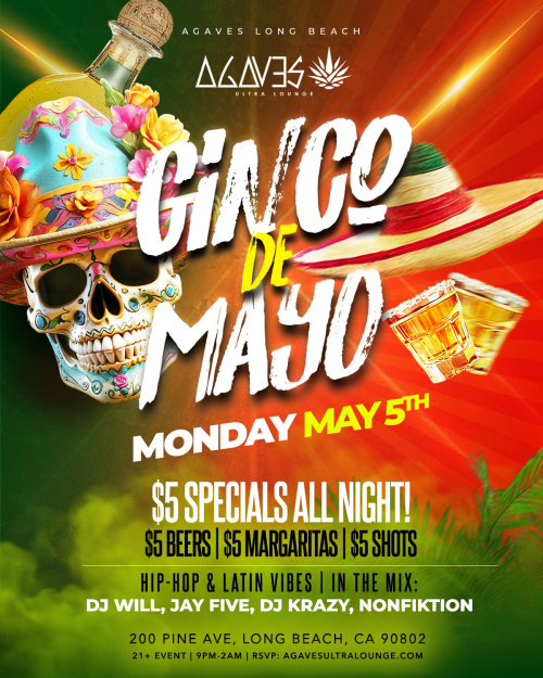 CINCO DE MAYO - Agaves Ultra Lounge