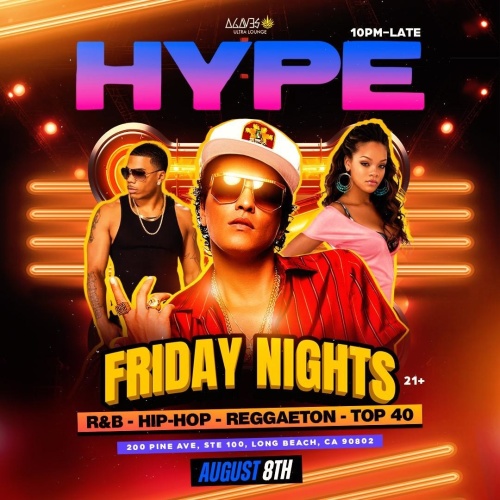 HYPE FRIDAY - Agaves Ultra Lounge
