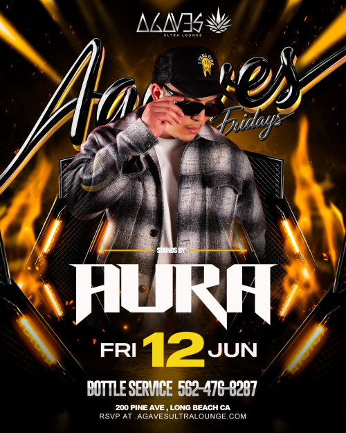 Agaves Friday - Agaves Ultra Lounge
