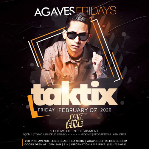 Agaves Friday - Agaves Ultra Lounge