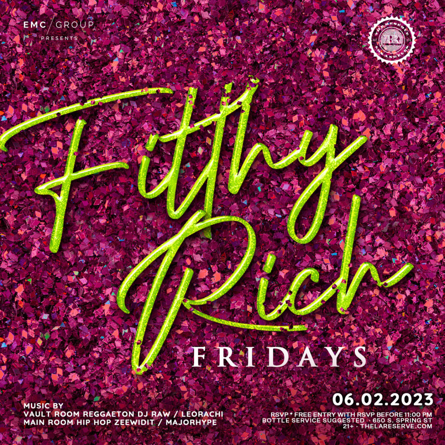 EMC PRESENT FILTHY RICH FRIDAYS