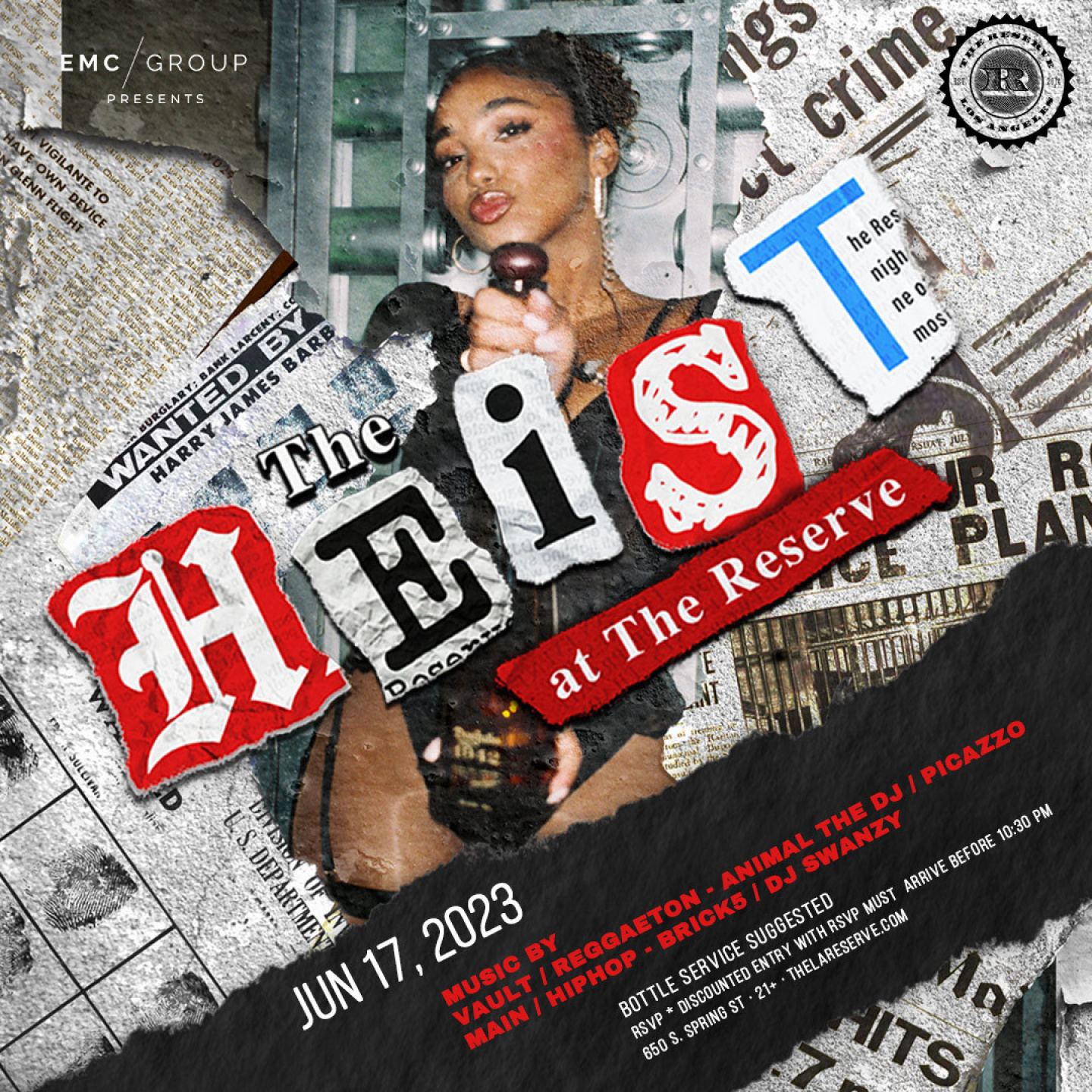 EMC PRESENTS THE HEIST SATURDAYS