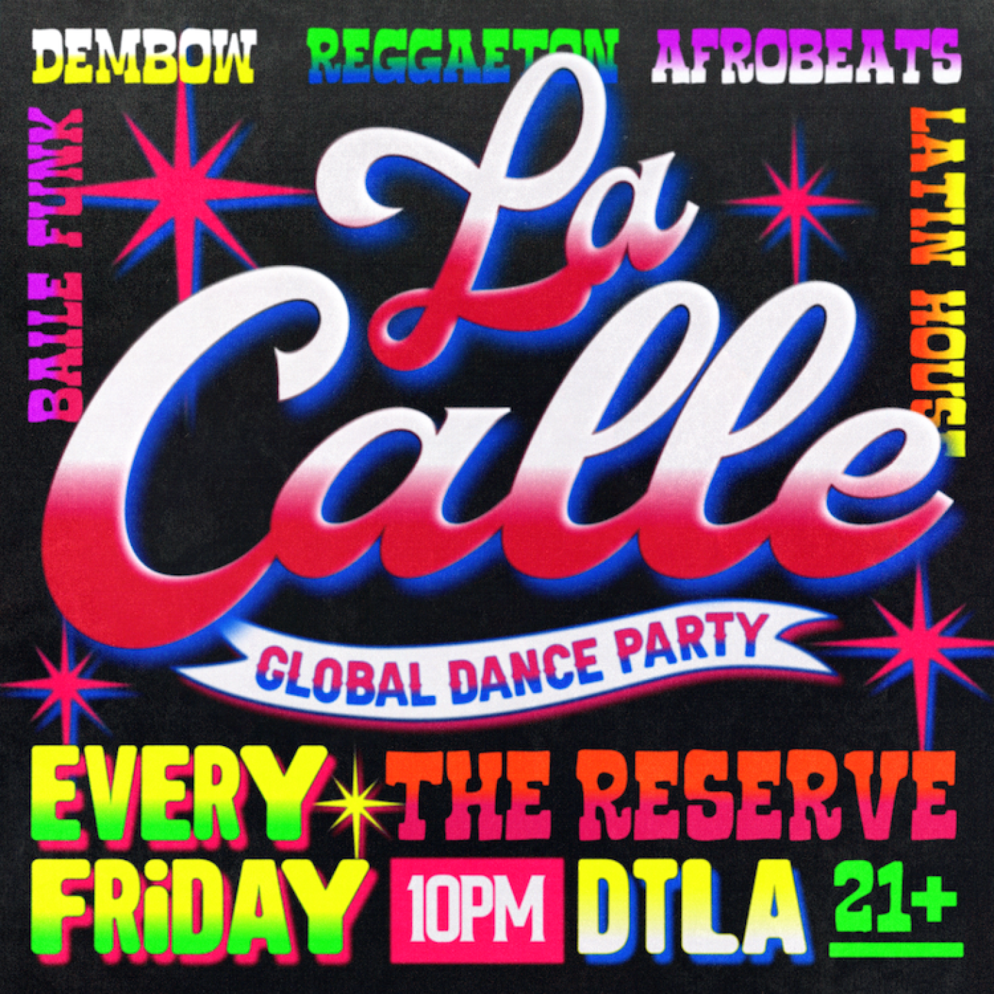 La Calle Fridays - Latin, Reggaeton, Dembow, Afrobeats at The Reserve