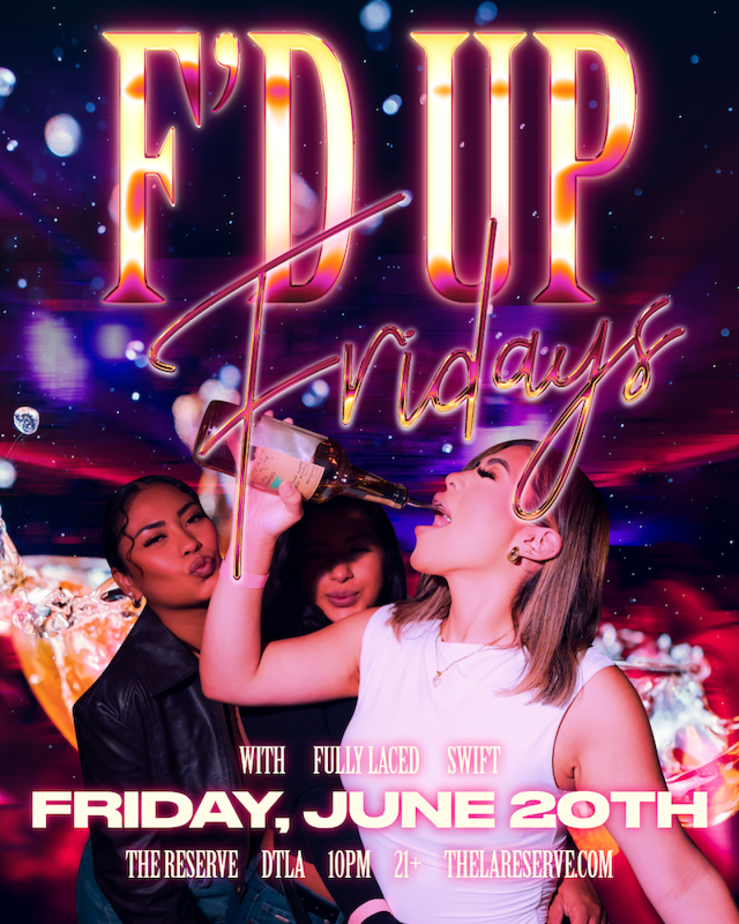 F'd Up Fridays feat. FULLYLACED & SWIFT