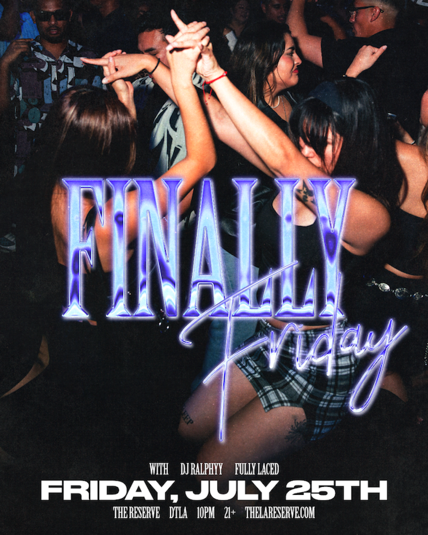 Finally Friday feat. DJ RALPHYY / FULLY LACED