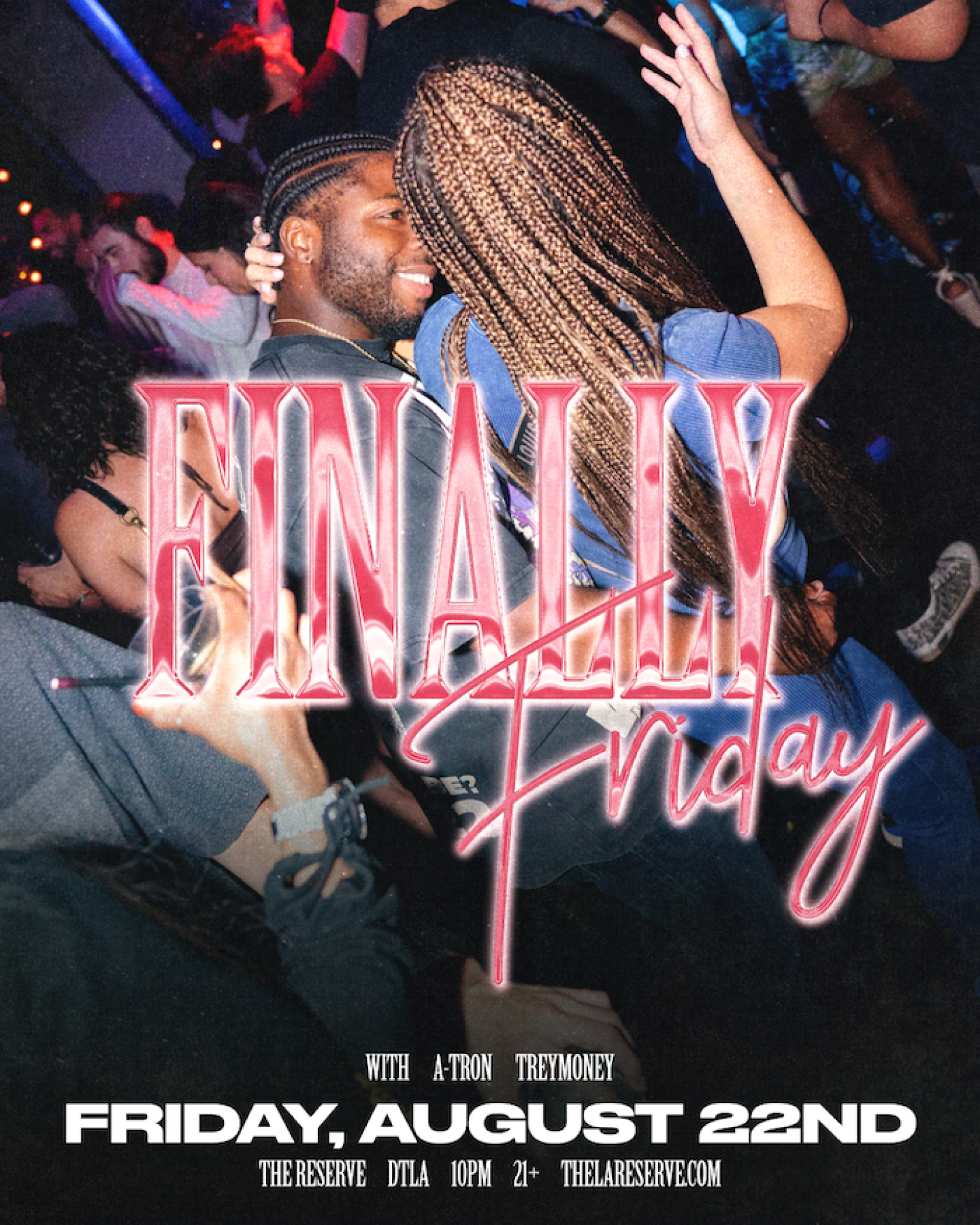 Finally Friday feat. A-TRON & TREYMONEY