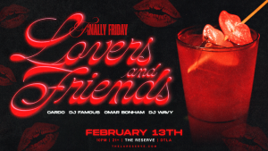 Flyer: Finally Friday: Lovers & Friends Edition