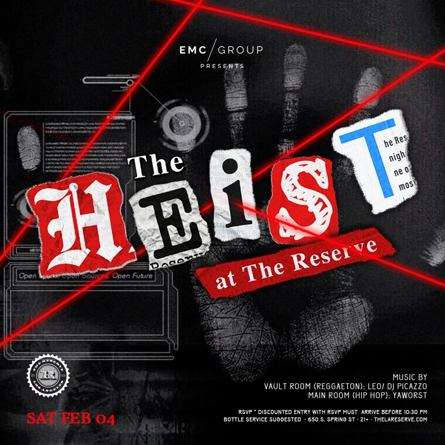 EMC Presents The Heist Saturdays