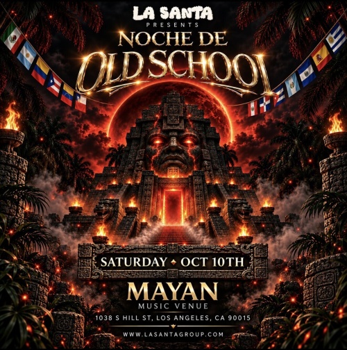 La Santa Presents, Noche De Old School - Flyer