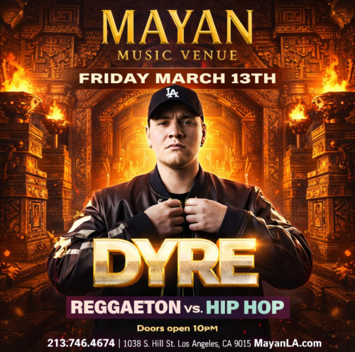 Mayan Fridays With DJ Dyre - Flyer