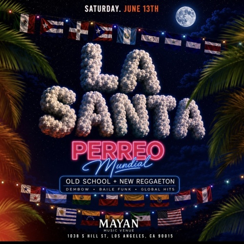 La Santa Presents, PERREO MUNDIAL: Reggaeton, Baile Funk, Latin Dance - Flyer